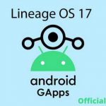GApps for Lineage OS 17.1 Featured