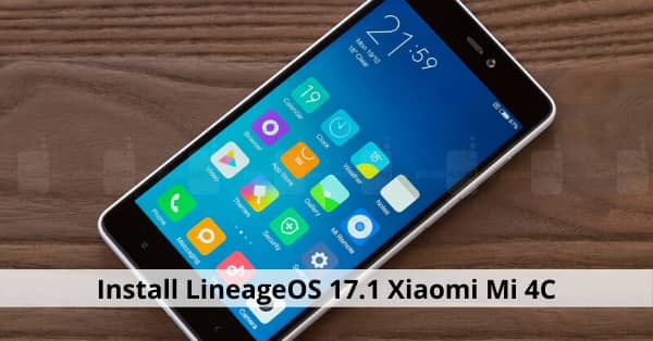 Install LineageOS 17.1 Xiaomi Mi 4C
